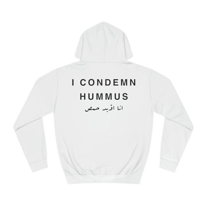 condemn hummus white Hoodie حمص .