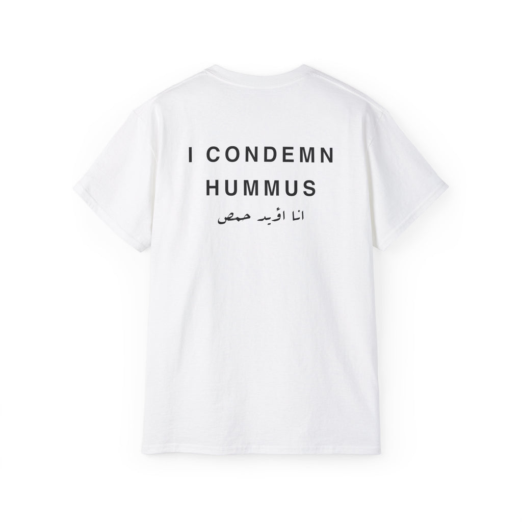 Condemn Hummus T-shirt  حمص